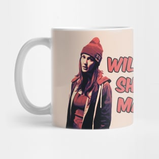 Will you just shut up, man? Nicole Haught, Wynonna Earp Mug